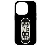 Don't Follow Me I Do Stupid Things Snowboarding Snowboard Case for iPhone 14 Pro