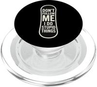 Don't Follow Me I Do Stupid Things Snowboarding Snowboard PopSockets PopGrip for MagSafe