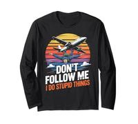 Don't Follow Me I Do Stupid Things Sunset Long Sleeve T-Shirt