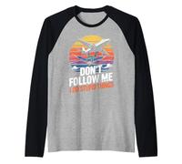 Don't Follow Me I Do Stupid Things Sunset Raglan Baseball Tee