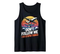 Don't Follow Me I Do Stupid Things Sunset Tank Top
