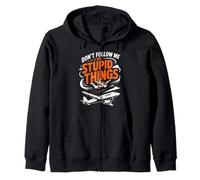 Don't Follow Me I Do Stupid Things Sunset Zip Hoodie