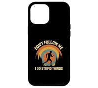 Don't Follow Me I Do Stupid Things Trail Runner Case for iPhone 12 Pro Max