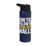 Don't Follow Me I Run Into Walls Stainless Steel Insulated Water Bottle