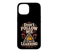 Don't Follow Me I'm Learning Line Dancing Case for iPhone 15