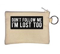Don't Follow Me I'm Lost Too Key Chain Coin Purse Beige