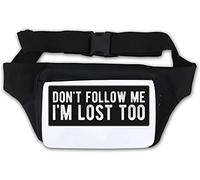 Don't Follow Me I'm Lost Too Waist Bag Fanny Pack White