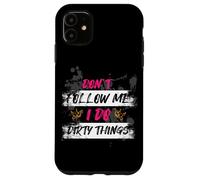 Don't follow me Muddy Race Mud Run Mud Run Case for iPhone 11