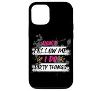 Don't follow me Muddy Race Mud Run Mud Run Case for iPhone 12/12 Pro
