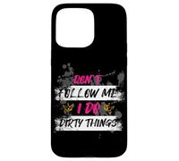 Don't follow me Muddy Race Mud Run Mud Run Case for iPhone 15 Pro Max