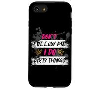 Don't follow me Muddy Race Mud Run Mud Run Case for iPhone SE (2020) / 7/8