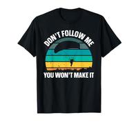 Don't Follow Me Paramotor T-Shirt