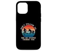 Don't Follow Us We Do Stupid Things Too A Burro Racing Lover Case for iPhone 12/12 Pro