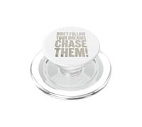 Don't follow your dreams. Chase them! PopSockets PopGrip for MagSafe