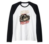 Don't Follow Your Dreams. Chase Them! Raglan Baseball Tee