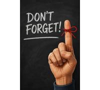 DON'T FORGET!: A Funny Lined Notebook for Notes, Reminders, and To Do Lists | Gift for Forgetful People | 6 x 9, 120 Pages