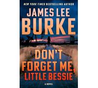 Don't Forget Me, Little Bessie (Holland Family)
