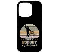 Don't Forget My Discount Funny Old Senior Citizens Case for iPhone 14 Pro