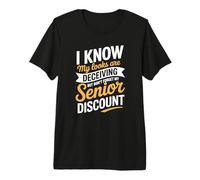 Dont Forget My Senior Discount Funny Elderly Premium T-Shirt