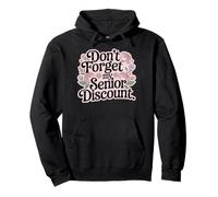 Don't Forget My Senior Discount Women Pullover Hoodie
