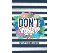 Don't Forget: Password Logbook