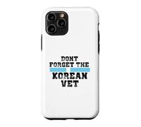 DONT FORGET THE KOREAN VET Case for iPhone 11 Pro