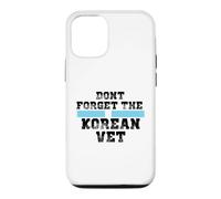 DONT FORGET THE KOREAN VET Case for iPhone 12/12 Pro