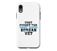 DONT FORGET THE KOREAN VET Case for iPhone XR