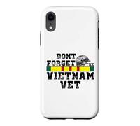 DONT FORGET THE VIETNAM VET Case for iPhone XR