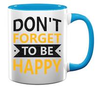 Don't Forget to Be Happy Keep Your Chin Up Ceramic Tea Coffee Mug Light Blue