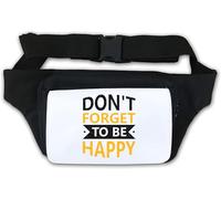 Don't Forget to Be Happy Keep Your Chin Up Waist Bag Fanny Pack White