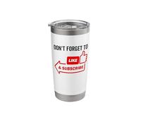 Don't Forget to Like and Subscribe Video Content Creator Stainless Steel Insulated Tumbler