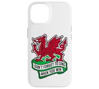 Don't Forget To Sing When You Win Banner Welsh Dragon Case for iPhone 14