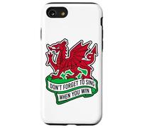 Don't Forget To Sing When You Win Banner Welsh Dragon Case for iPhone SE (2020) / 7/8