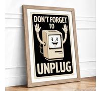 Don't Forget to Unplug Retro Framed Wall Art Print A2 Oak