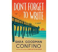 Don't Forget to Write: A Novel