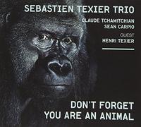 Dont Forget You Are An Animal