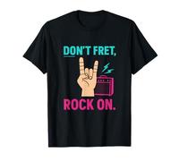 Don't Fret Rock On Music Lover Design Neon Pink Turquoise T-Shirt
