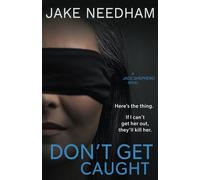 Don't Get Caught: Volume 5 (The Jack Shepherd Novels)