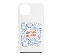 Don't Get Me Started Retro Sourdough Bread Baker Case for iPhone 13