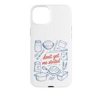 Don't Get Me Started Retro Sourdough Bread Baker Case for iPhone 15 Plus