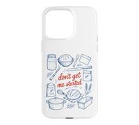 Don't Get Me Started Retro Sourdough Bread Baker Case for iPhone 15 Pro Max