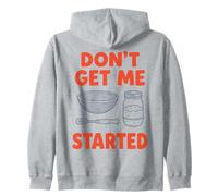 Don't Get Me Started Sourdough Baker Bread Pun Home Bake Zip Hoodie