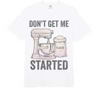 Don't Get Me Started Sourdough Baking Pun Mixer Home Baker Comfort Colors Adult Heavyweight T-Shirt