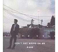 Don't Get Weird on Me Babe by Cole, Lloyd (1991) Audio CD by Unknown (0100-01-01j