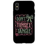 Don't Get Your Tinsel In A Tangle Humor Case for iPhone X/XS