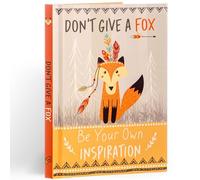 Don't Give a Fox - Be Your Own Inspiration Quote Book: Inspirational Gift For Her