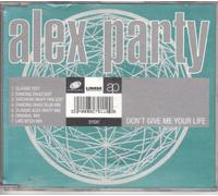 Don't Give Me Your Life By Alex Party (0001-01-01)