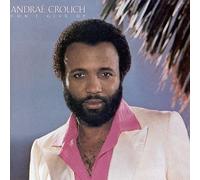 Don't Give Up by Andrae Crouch