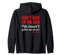 Don't Give Up On God Gal. 6:9 Zip Hoodie